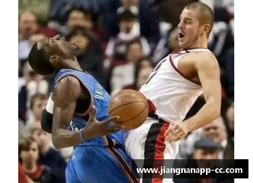 江南体育app下载NBA昂首阔步：以昂口为中心的全球篮球现象